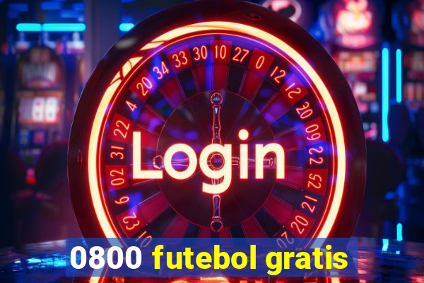 0800 futebol gratis